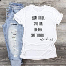 Love Them Spoil Them Give Them Back,Nana Grandma Shirt ,Grandmother Shirt,Gifts for Grandma,Funny Grandma Shirt,Grandma Life,Grandma Tshirt