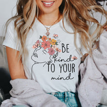 Have Courage Be Kind, Be Kind to Your Mind, Mental Health Awareness, Positive Energy, Flower Brain Head,Confidence Shirt,Be a Barbie