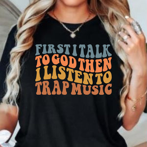 Trap Music Shirt, Listen to trap music, Ratchet Music Shirt, Pretty Girls Like Trap Music, Hip-Hop shirts, Hood Music, Ghetto Music Shirt