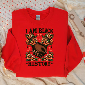 I am Black History Shirt, Black Girl Magic, Black Queen Shirt, African American Sweatshirt, Black History Month Shirt,Black excellence