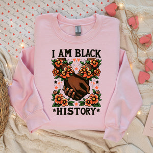 I am Black History Shirt, Black Girl Magic, Black Queen Shirt, African American Sweatshirt, Black History Month Shirt,Black excellence